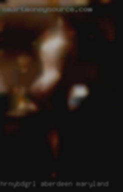 HrnyBdGrl Aberdeen Maryland